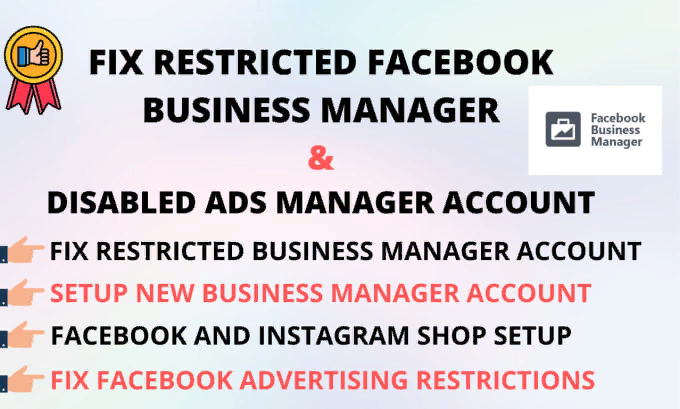 Fix facebook disabled ad manager and business manager issues