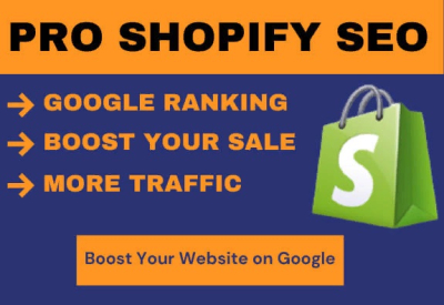 I will create advanced shopify SEO for Google ranking