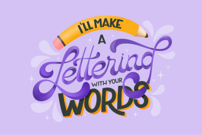 I will make a hand lettering design with your words