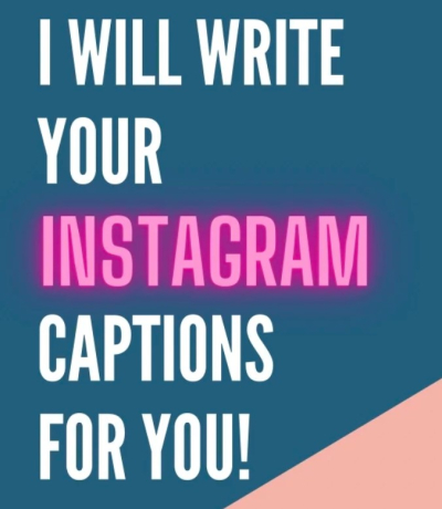I will write your Instagram captions