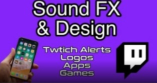 I can create sound fx for your twitch alerts, logo, or animation
