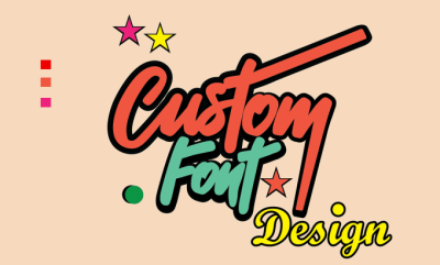 I can create custom font design of for your business